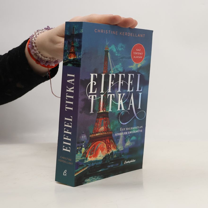 Christine Kerdellant Eiffel titkai