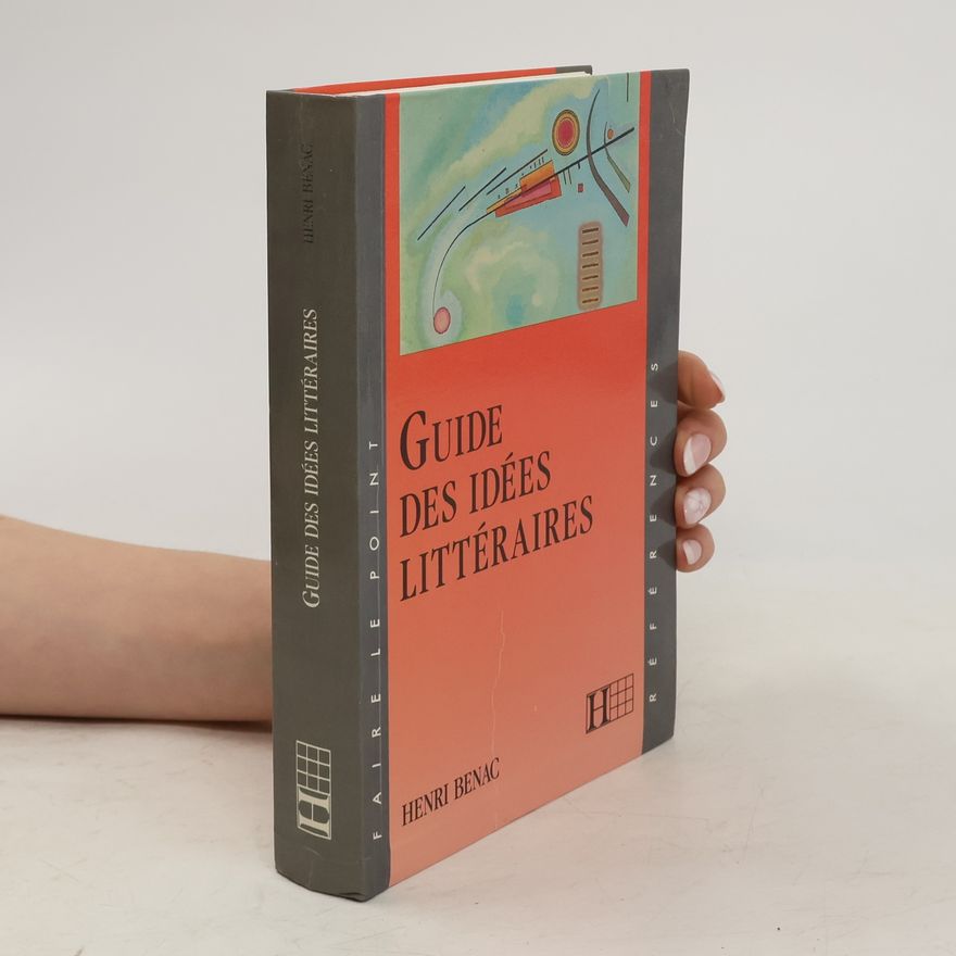 Henri Bénac Guide des idées littéraires