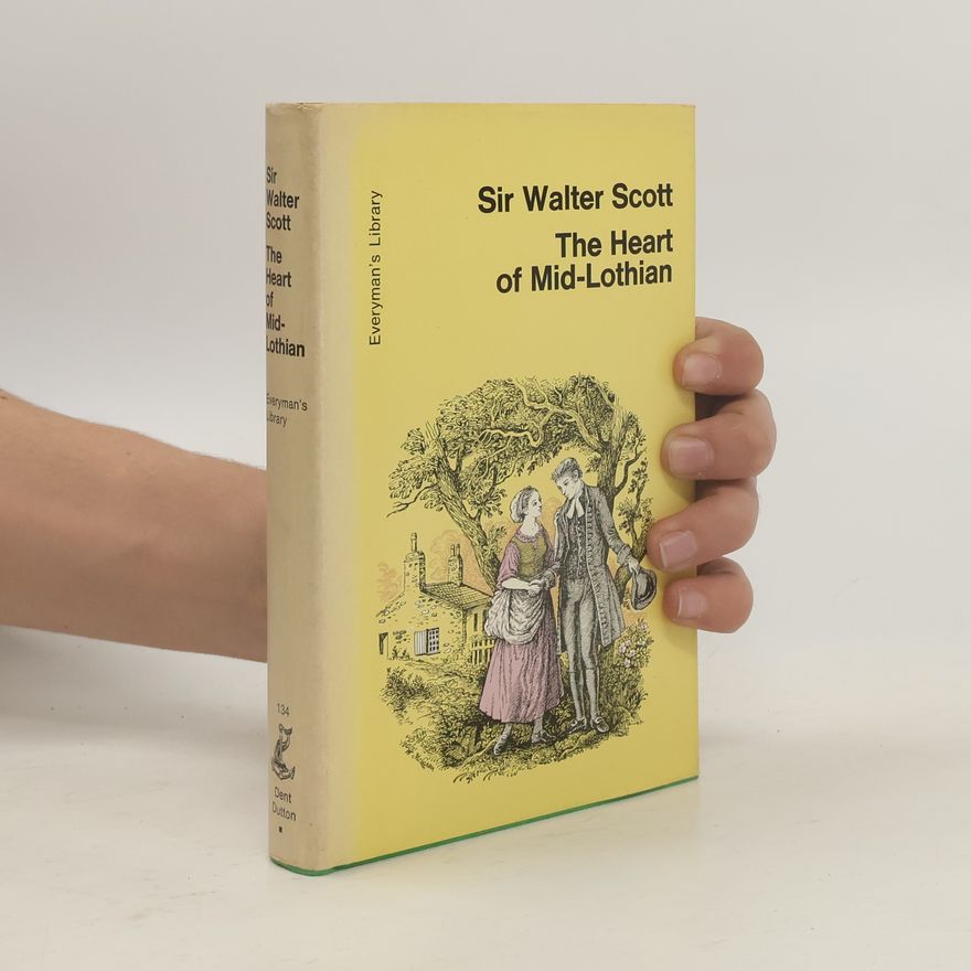 Walter Scott The Heart of Mid-Lothian