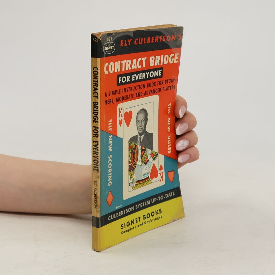 Ely Culbertson Contract Bridge for Everyone