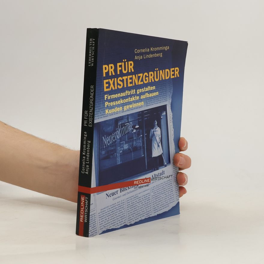 Anja Lindenberg PR für Existenzgründer. Firmenauftritt gestalten, Pressekontakte aufbauen, Kunden gewinnen