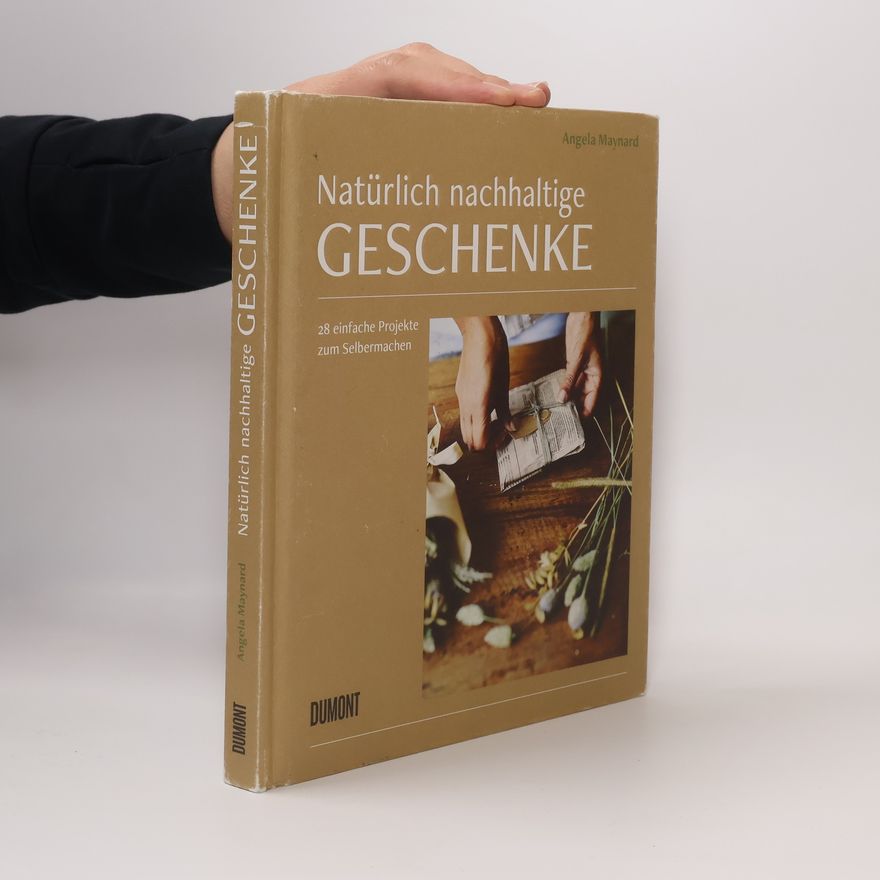Angela Maynard Natürlich nachhaltige Geschenke