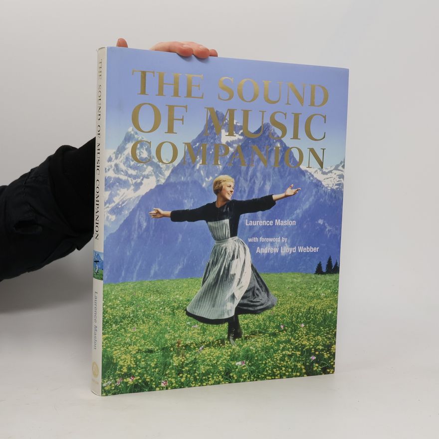 Really Useful Group Ltd. Staff The Sound of Music Companion