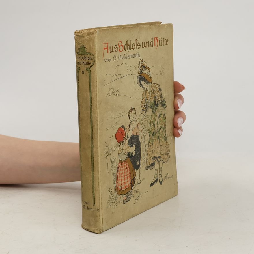 Ottilie Wildermuth Aus Schloss und Hütte