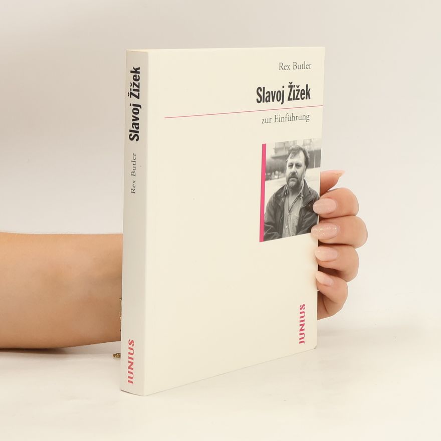 Rex Butler Slavoj Žižek zur Einführung