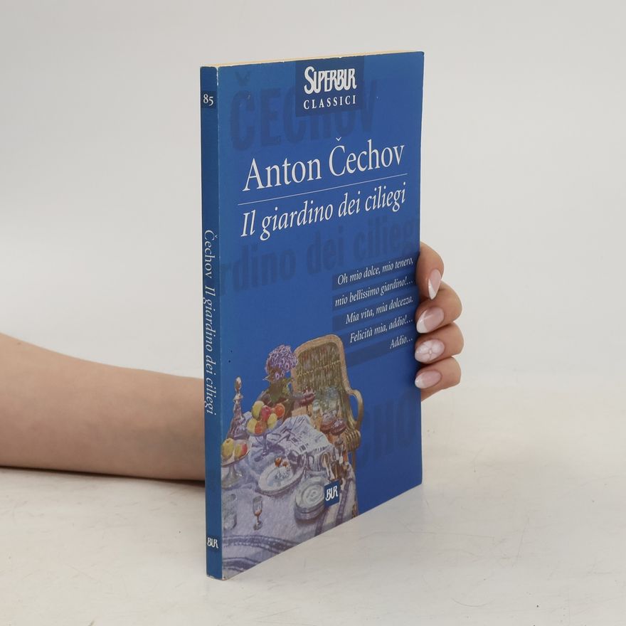 Anton Chekhov Il giardino dei ciliegi