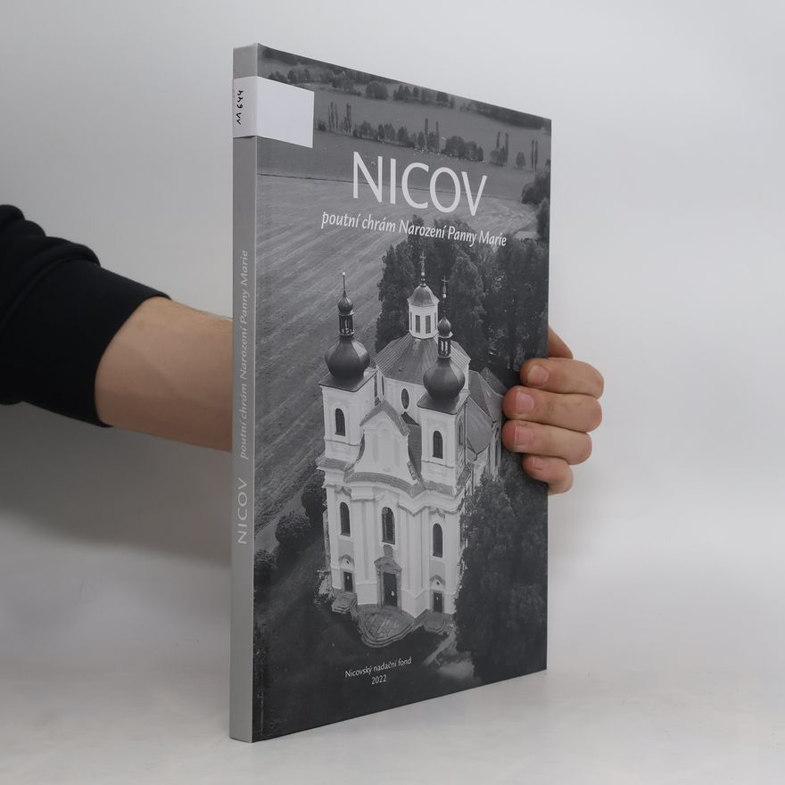 Dalibor Hák Nicov. Poutní chrám Narození Panny Marie