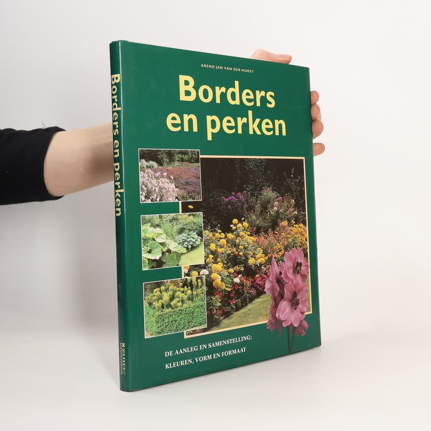 Arend Jan van der Horst Borders en perken