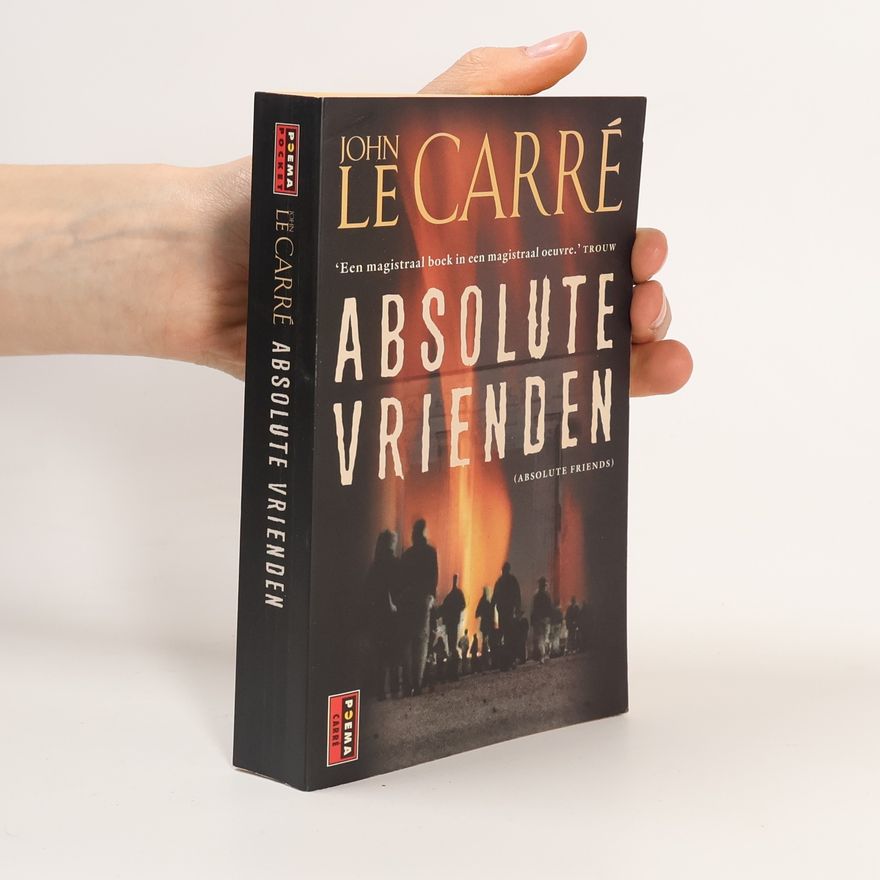 John le Carré Absolute vrienden