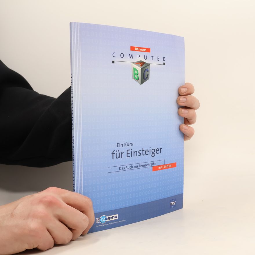 Autorenkollektiv Das neue Computer. Ein Kurs für Einsteiger
