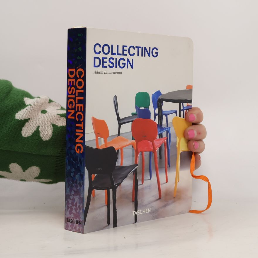 Adam Lindemann Collecting design