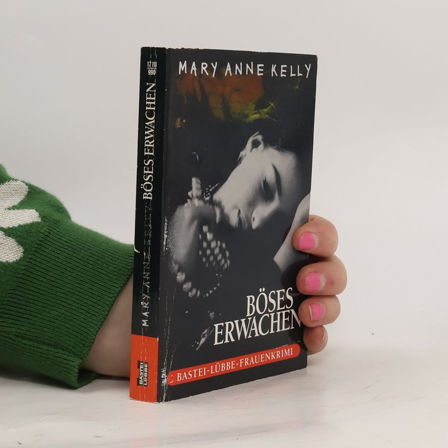 Mary Anne Kelly Böses Erwachen