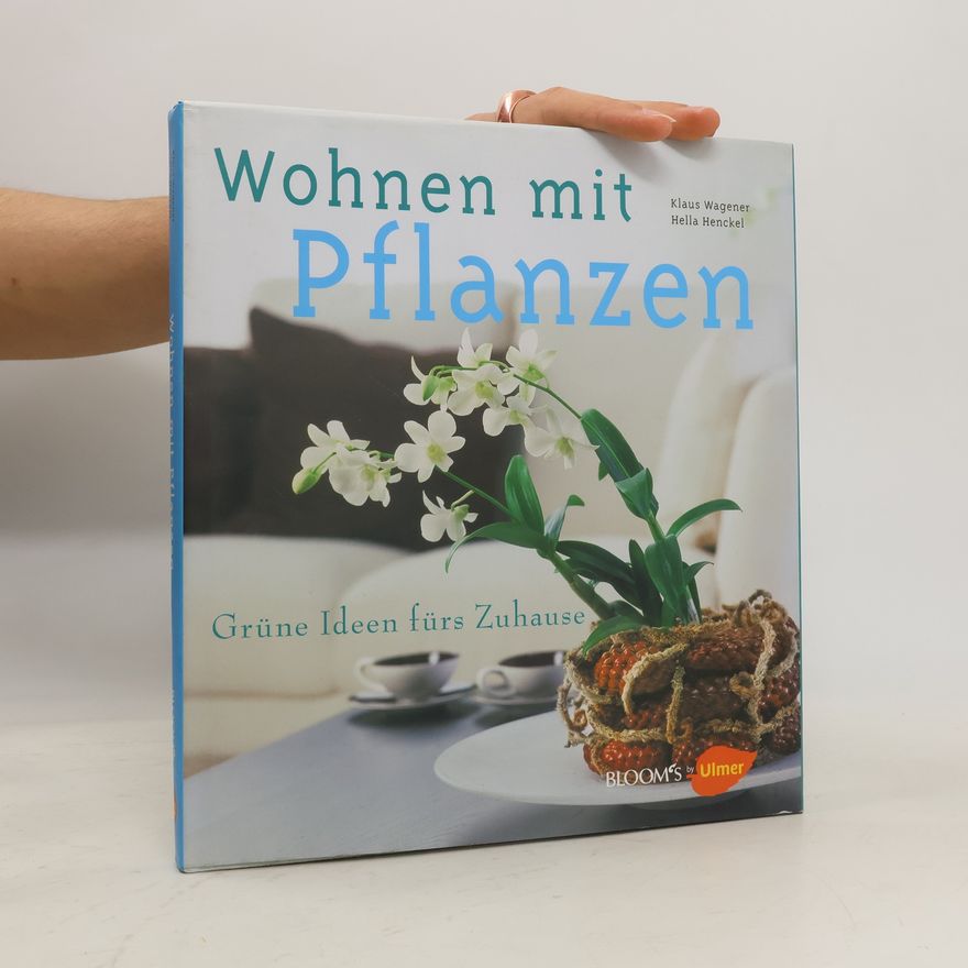 Hella Henckel Wohnen mit Pflanzen
