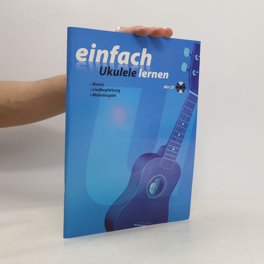 Kolektiv autorů Einfach Ukulele lernen