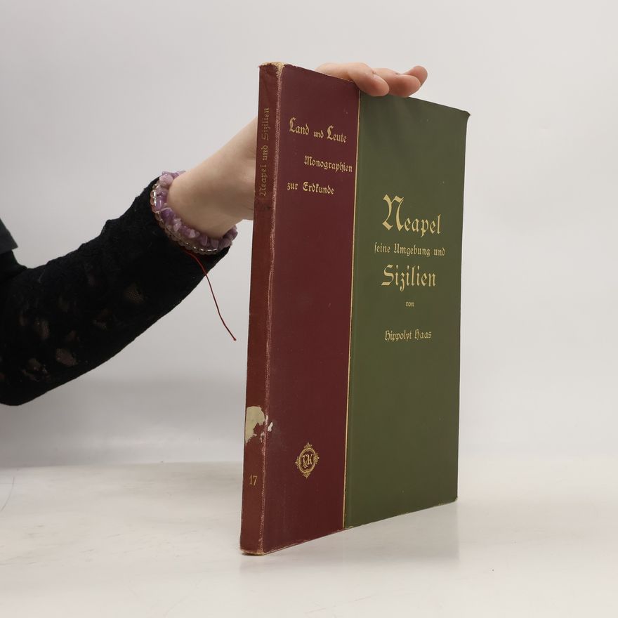 Hippolyt Haas Neapel, seine Umgebung und Sizilien