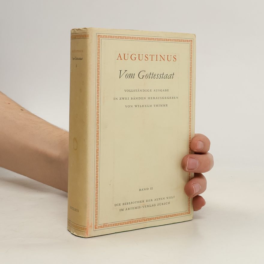 Augustin Vom Gottesstaat II