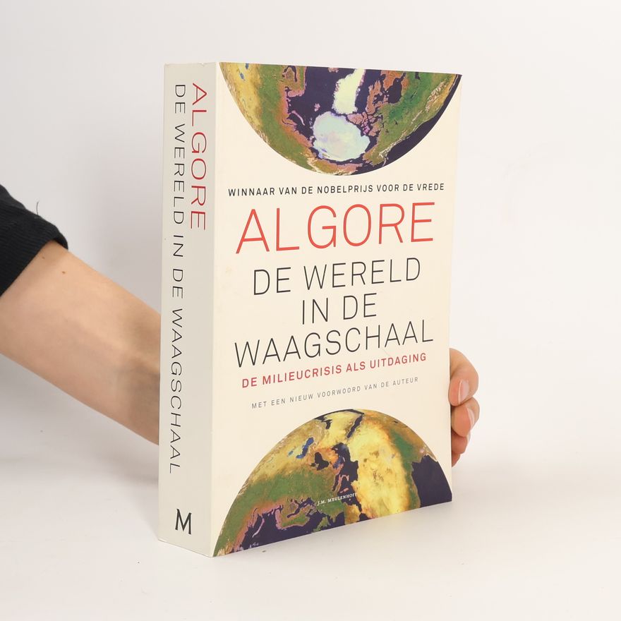 Albert Arnold Gore De wereld in de waagschaal