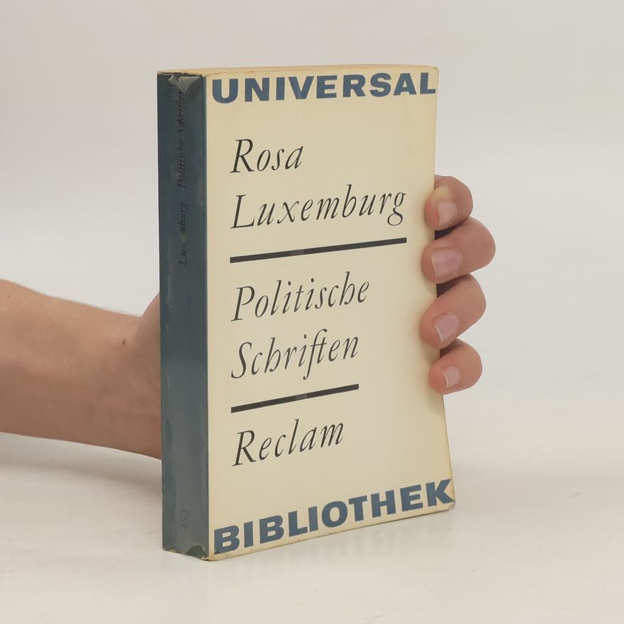 Rosa Luxemburg Politische Schriften