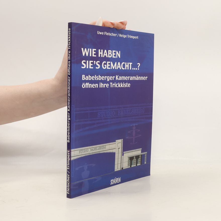 Helge Trimpert Wie haben Sie's gemacht?