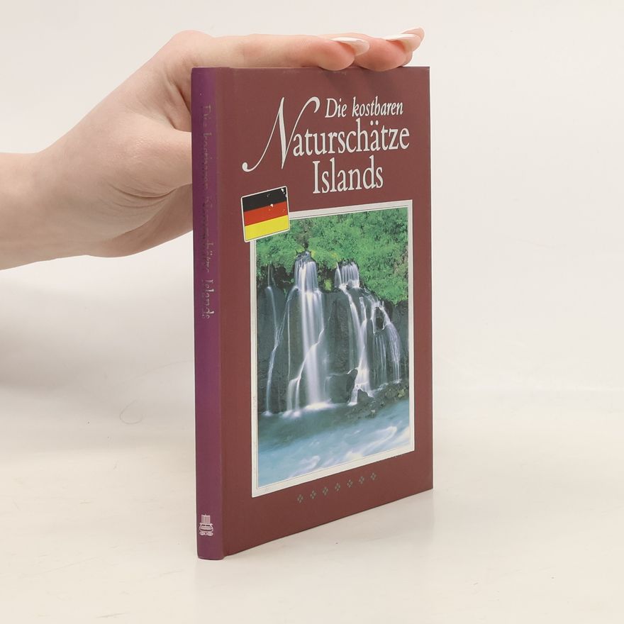 Autorenkollektiv Die kostbaren Naturschätze Islands