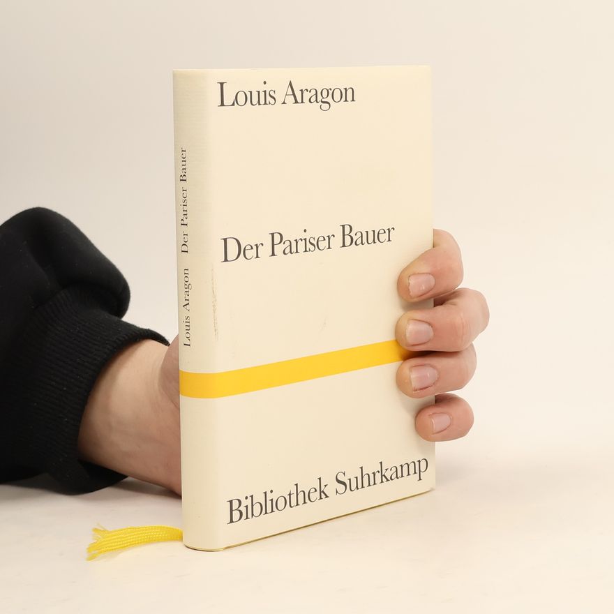 Louis Aragon Der Pariser Bauer