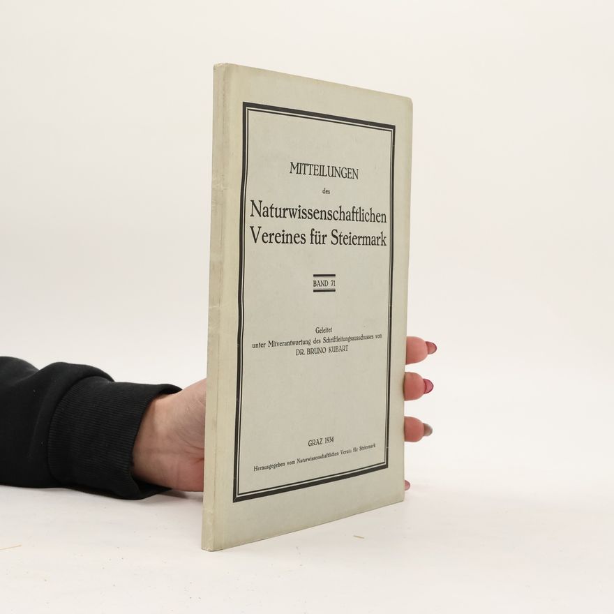 Bruno Kubart Mitteilungen des Naturwissenschaftlichen Vereines für Steiermark 71