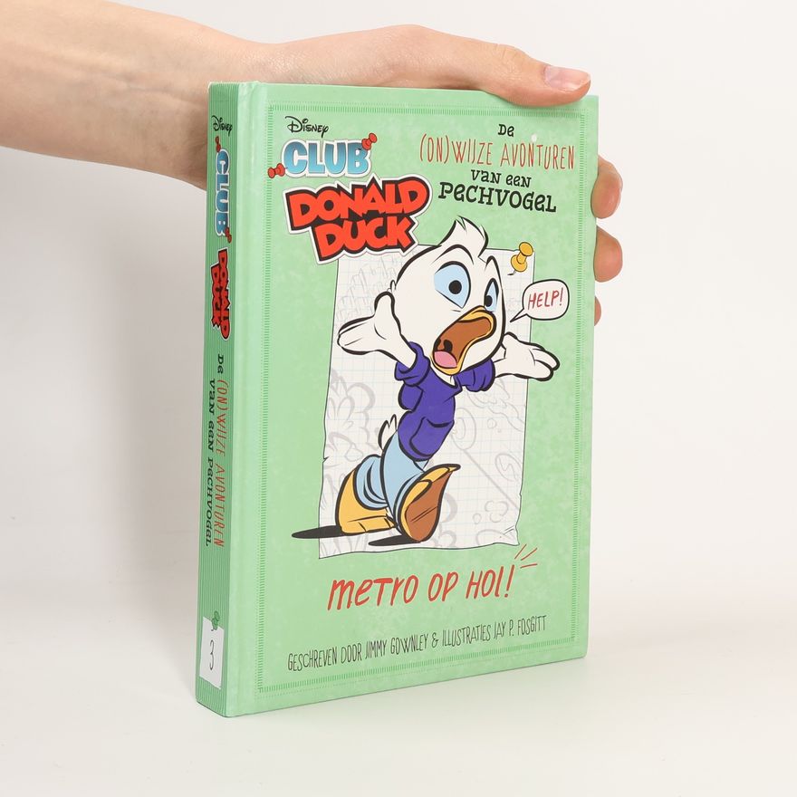 Jimmy Gownley Club Donald Duck - De (on)wijze avonturen van een pechvogel - 3: Metro op hol!