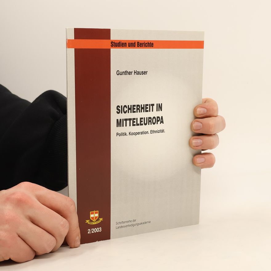 Gunther Hauser Sicherheit in Mitteleuropa