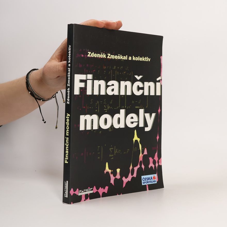 Zdeněk Zmeškal Finanční modely