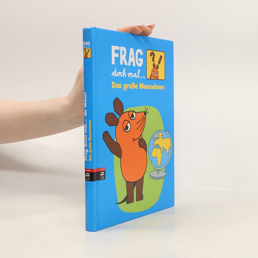 Bernd Flessner Frag doch mal … [die Maus?!] - das große Mauswissen