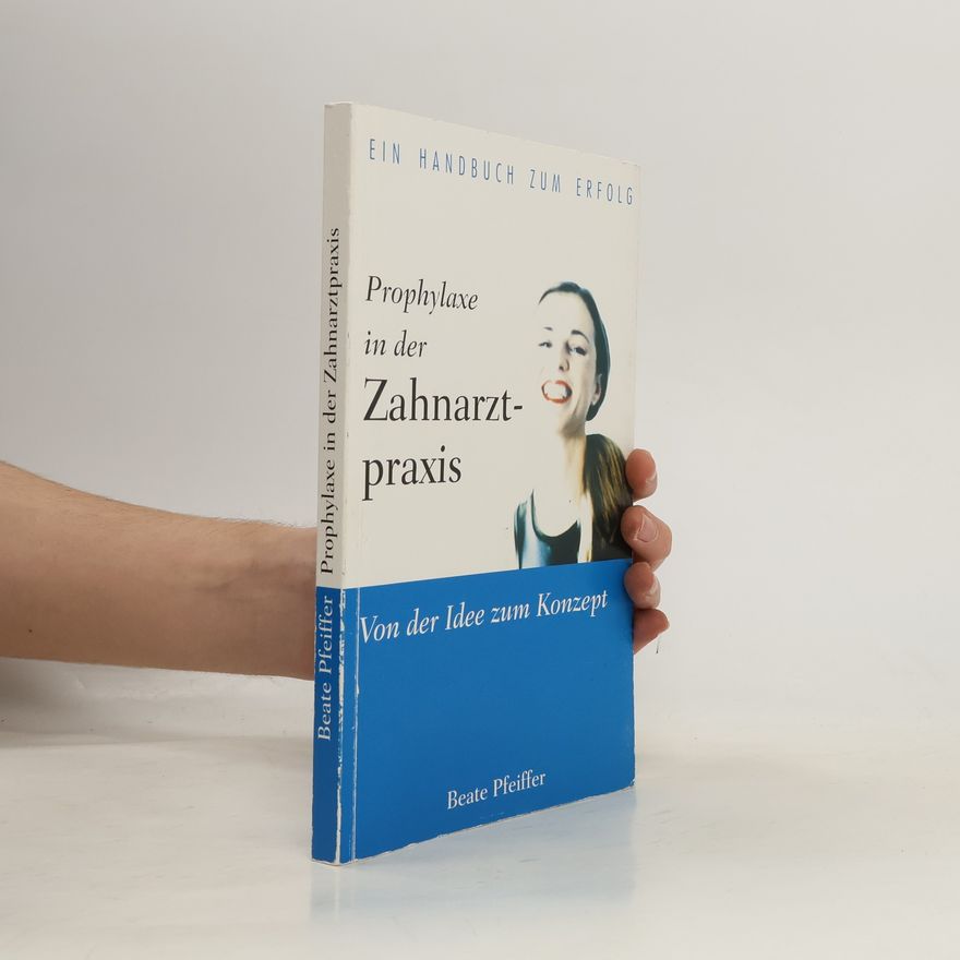 Manuela Löffler-Keller Prophylaxe in der Zahnarztpraxis