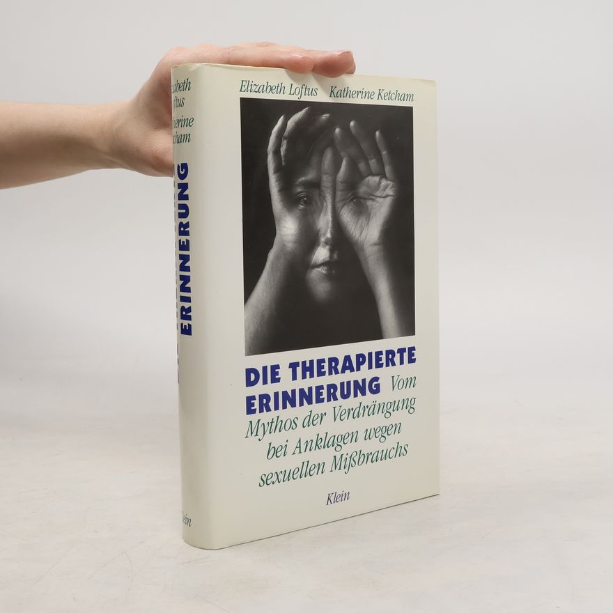 Katherine Ketcham Die therapierte Erinnerung