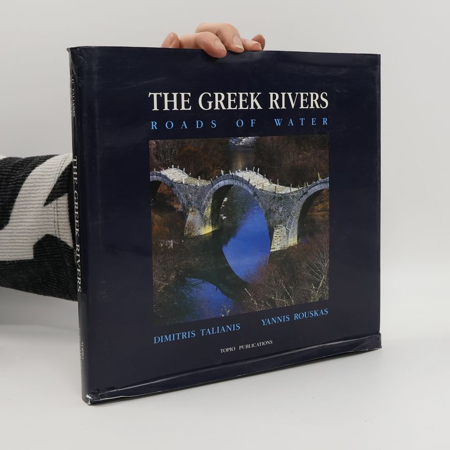 Dimitris Talianis The Greek Rivers