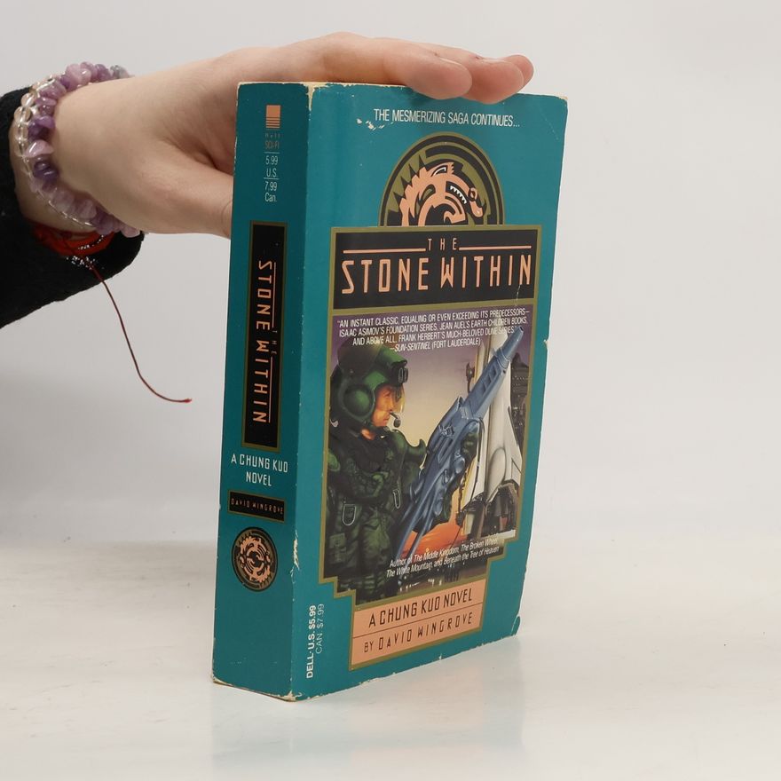 David Wingrove A Chung Kuo Novel - 4: The Stone Within