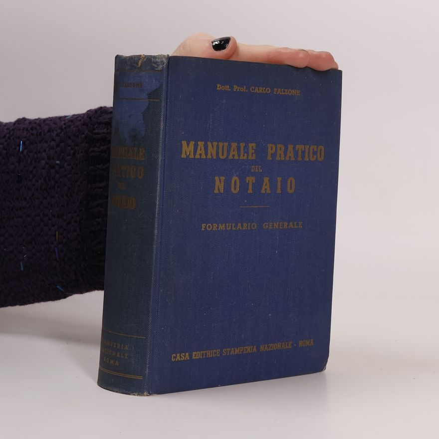 Carlo Falzone Manuale Pratico del Notaio