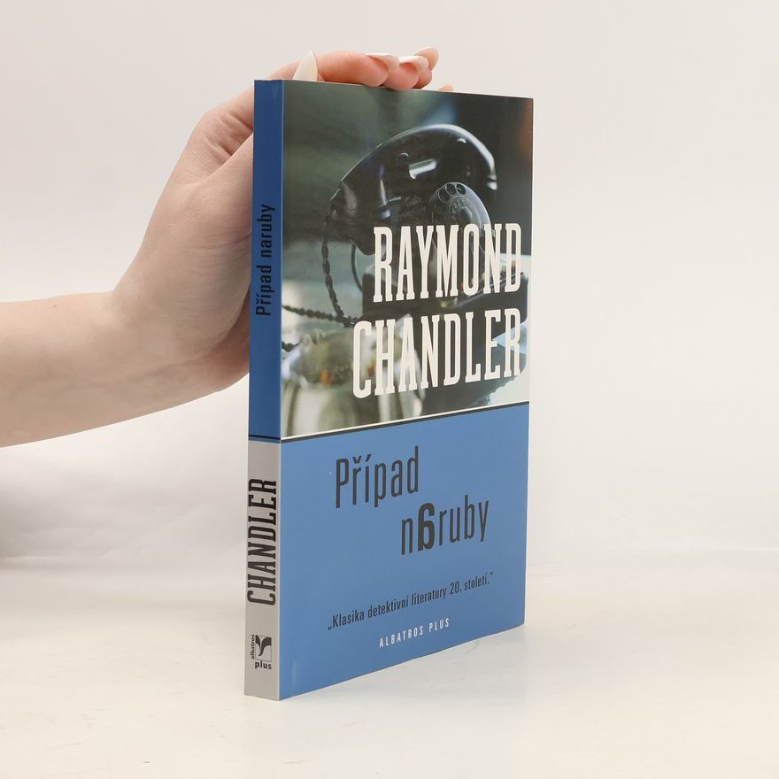 Raymond Chandler Případ naruby