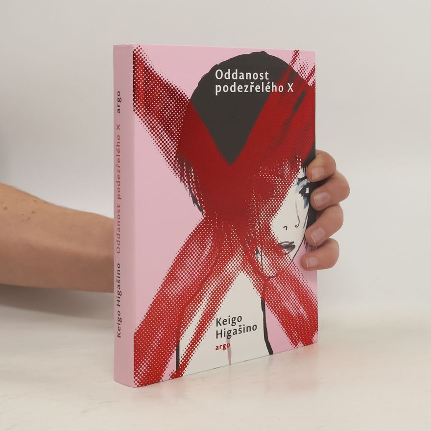 Keigo Higashino Oddanost podezřelého X