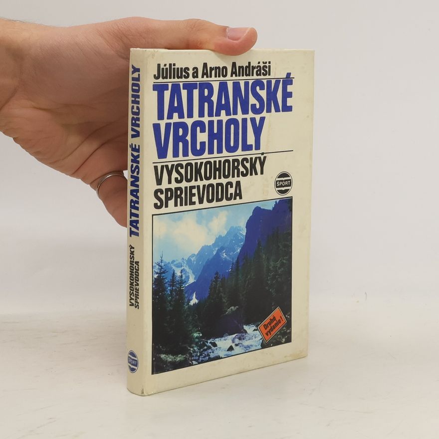 Arno Andráši Tatranské vrcholy