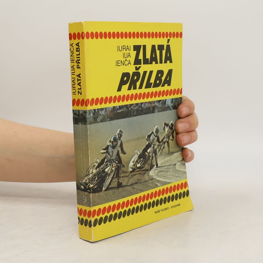 Juraj Ilja Jenča Zlatá přilba