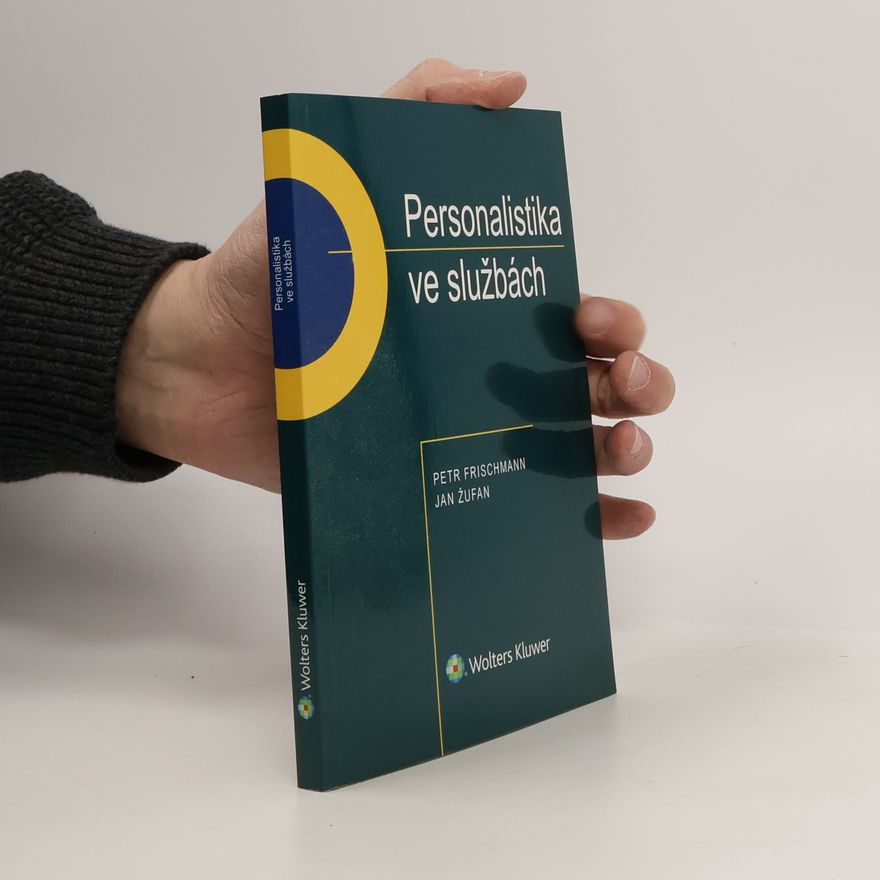 Petr Frischmann Personalistika ve službách