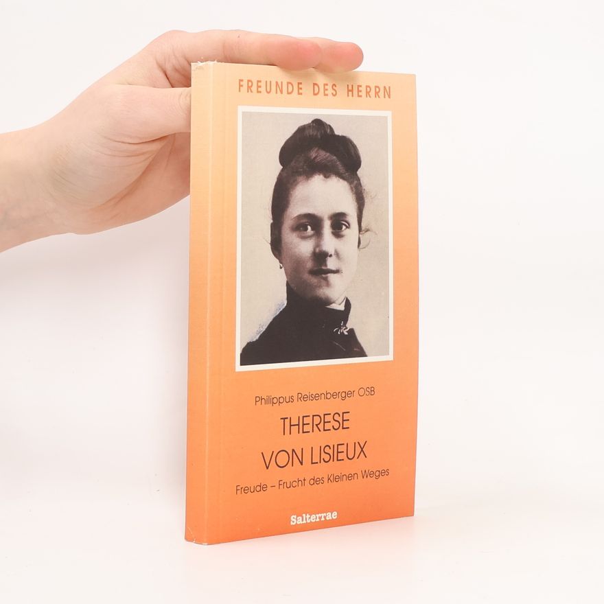 Philippus Reisenberger Therese von Lisieux