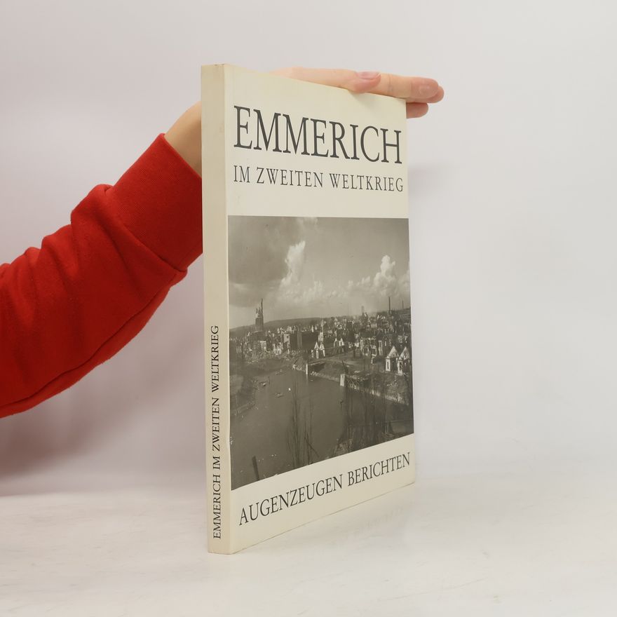 Heinz Evers Emmerich im Zweiten Weltkrieg