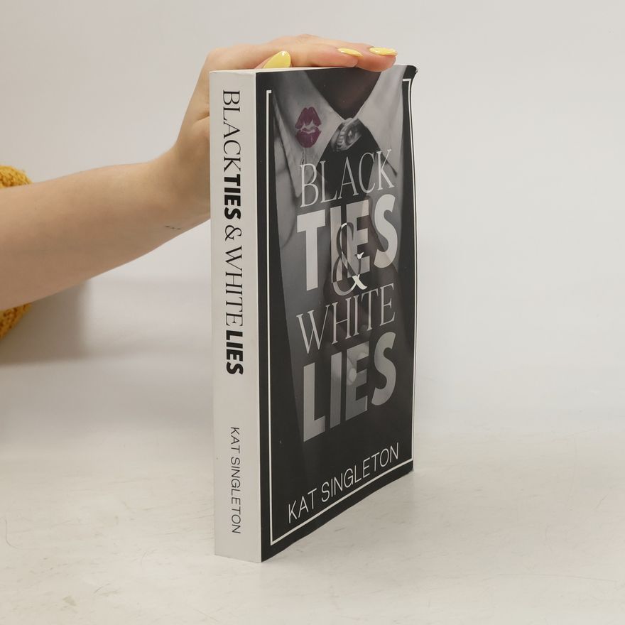 Kat Singleton Black Ties and White Lies