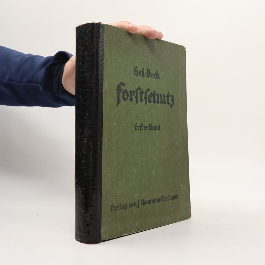 Wilhelm Borgmann Heß-Beck Forstschutz 1. Schutz gegen Tiere
