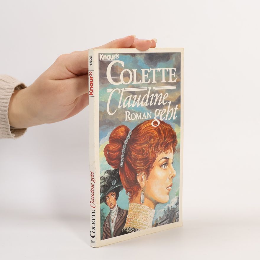 Colette Claudine geht. Roman