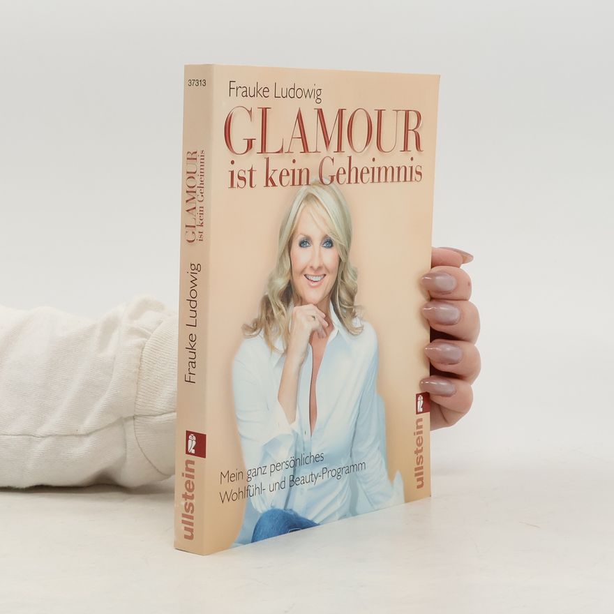 Frauke Ludowig Glamour ist kein Geheimnis