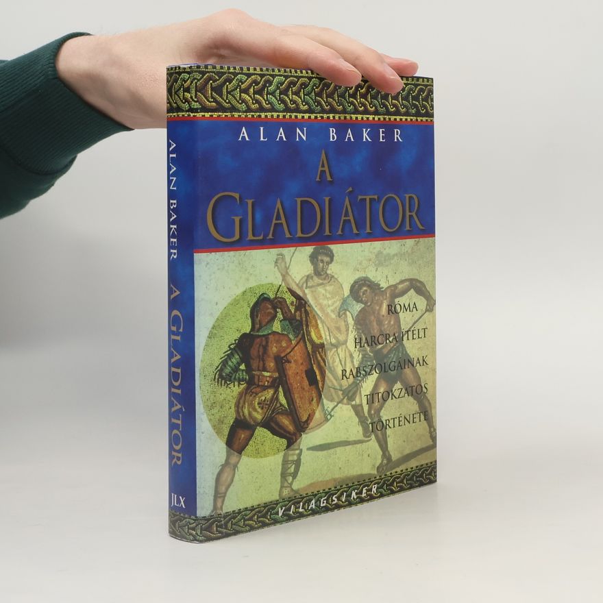 Alan Barker A gladiátor