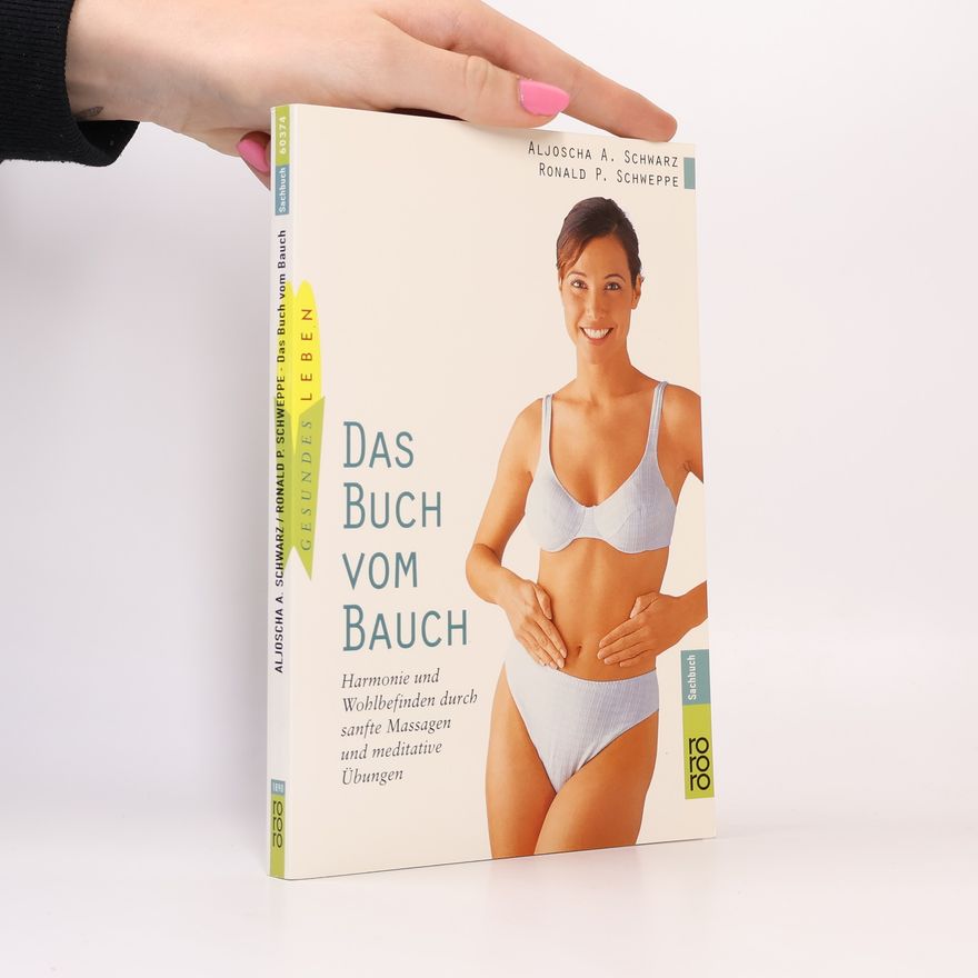 Ronald Schweppe Das Buch vom Bauch