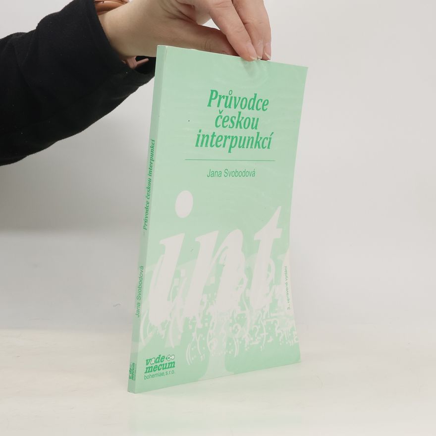 Jana Svodobová Průvodce českou interpunkcí