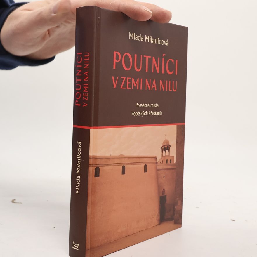 Mlada Mikulicova Poutníci v zemi na Nilu